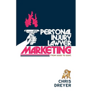 Personal Injury Lawyer Marketing: From Good to GOAT