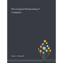Pro-ecological Restructuring of Companies