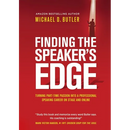 Finding the Speaker's Edge: Turning Your Part-Time Passion into Your Full-Time Professional Speaking Career on Stage and Online