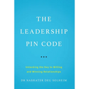 The Leadership PIN Code: Unlocking the Key to Willing and Winning Relationships