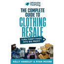 The Complete Guide to Clothing Resale