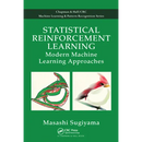 Statistical Reinforcement Learning: Modern Machine Learning Approaches