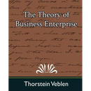 The Theory of Business Enterprise
