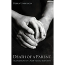 Death of a Parent: Transition to a New Adult Identity