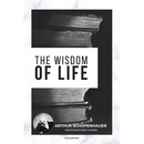 The Wisdom of Life