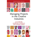 Managing Projects in the Creative Industries