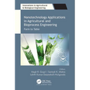 Nanotechnology Applications in Agricultural and Bioprocess Engineering: Farm to Table