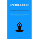 Meditation: Guided Meditations And Comforting Bedtime Stories For Adults Who Are Struggling With Stress And Illness: You Are Really On A Path To Heali