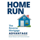 Home Run: The Reverse Mortgage Advantage