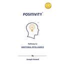 Positivity: Pathway to Emotional Intelligence