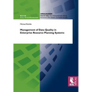 Management of Data Quality in Enterprise Resource Planning Systems