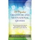 100 Popular Gratitude and Motivational Quotes