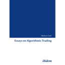 Essays on Algorithmic Trading