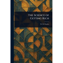The Science of Getting Rich