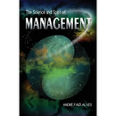 The Science and Spirit of Management
