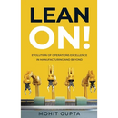 Lean On!: Evolution of Operations Excellence with Digital Transformation in Manufacturing and Beyond