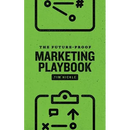 The Future-Proof Marketing Playbook