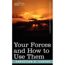 Your Forces and How to Use Them