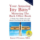Your Amazing Itty Bitty Mastering The Back Office Book: Your Amazing Itty Bitty(R) Mastering The Back Office Book