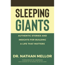 Sleeping Giants: Authentic Stories and Insights for Building a Life That Matters