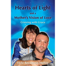 Hearts of Light and a Mother's Vision of Love