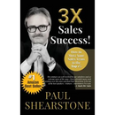 3X Sales Success!: How to Move Your Sales Team to the Top 1%