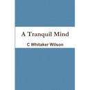 A Tranquil Mind