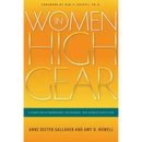 Women in High Gear: A Guide for Entrepreneurs, On-Rampers, and Aspiring Executives