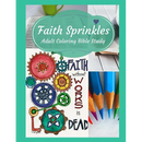 Adult Coloring Bible Study: Faith Sprinkles