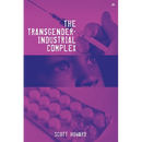 The Transgender-Industrial Complex