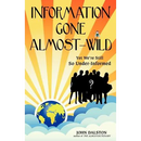 Information Gone Almost-Wild