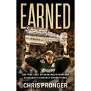Earned: The True Cost of Greatness from One of Hockey's Fiercest Competitors