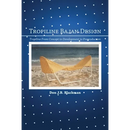 Tropiline Bajan Design: Tropiline from concept to development to preproduction