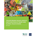 Transforming Bangladesh's Participation in Trade and Global Value Chains
