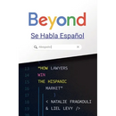 Beyond Se Habla Español: How Lawyers Win the Hispanic Market