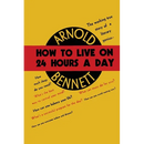 How to Live on Twenty-Four Hours a Day