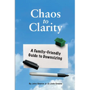 Chaos to Clarity A Family-Friendly Guide to Downsizing