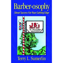 Barber-osophy: Shear Success for Your Cutting Edge