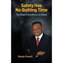 Safety Has No Quitting Time