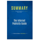 Summary: The Internet Publicity Guide: Review and Analysis of Shiva's Book