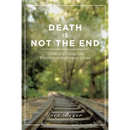 Death is Not the End: Understanding the Transition between Lives