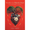 Secrets of your Majestic Heart: Your Sacred Journey to Healing