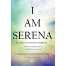 I Am Serena
