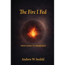 The Fire I Fed: From Ashes to Awareness