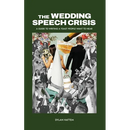 The Wedding Speech Crisis: A Guide to Writing a Toast People Want to Hear