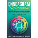 Enneagram in Relationships: Understand Your Personality Type and Other Personalities to Build Healthy Relationships