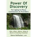 Power Of Discovery: For Contractors & Aging-In-Place Providers