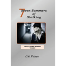 Seven Summers of Stalking: The