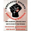 Employee Rights and Employer Wrongs