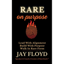 Rare On Purpose